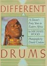 Different Drums: Reflections on a Changing Africa