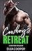 Cowboy's Retreat by Ella Cooper Cowboy's Retreat by Ella Cooper