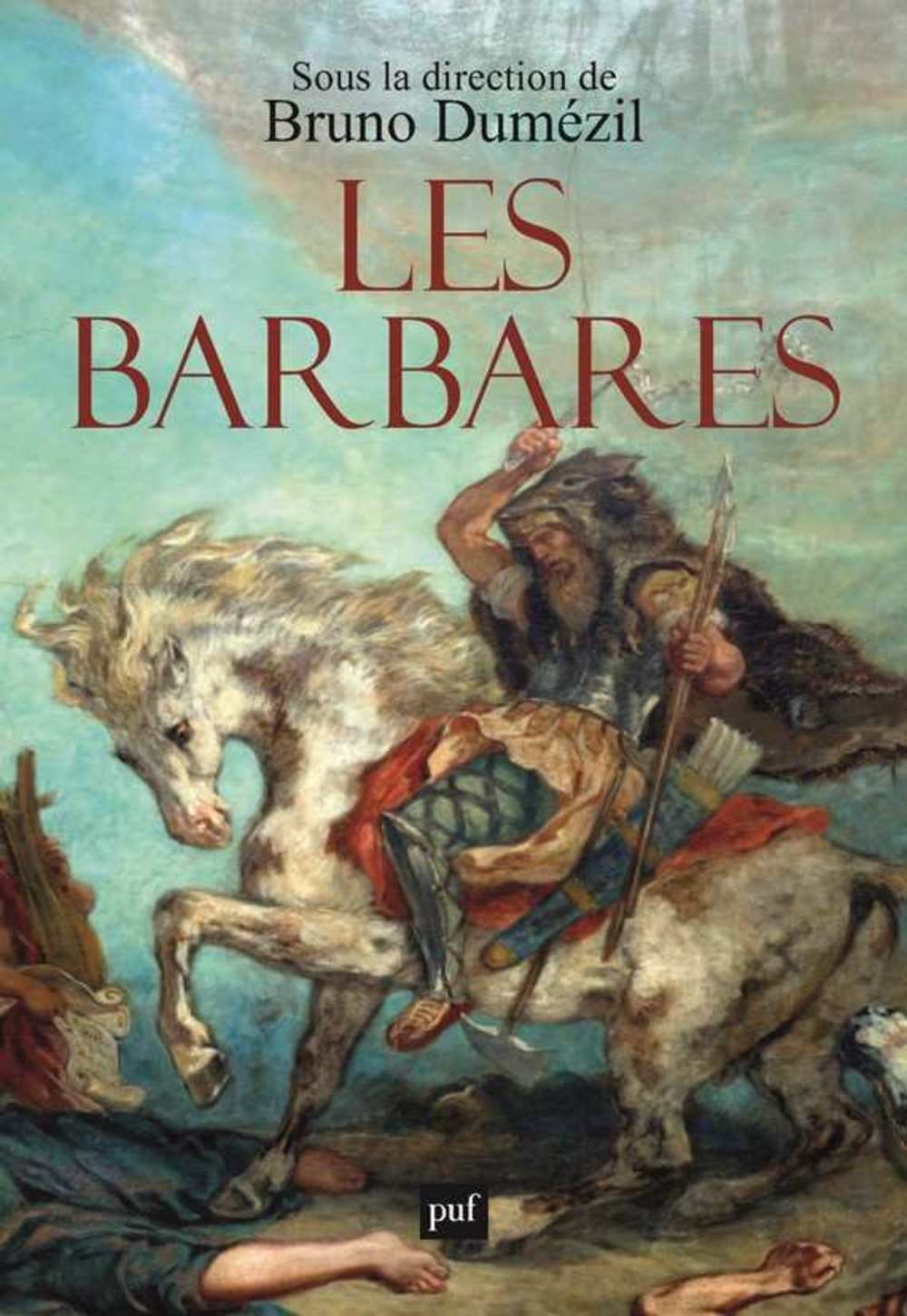 Les Barbares (Paperback)