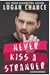 Never Kiss a Stranger