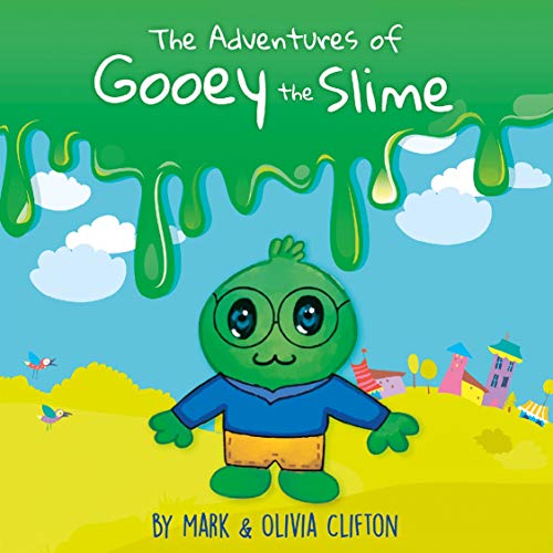 The Adventures of Gooey the Slime