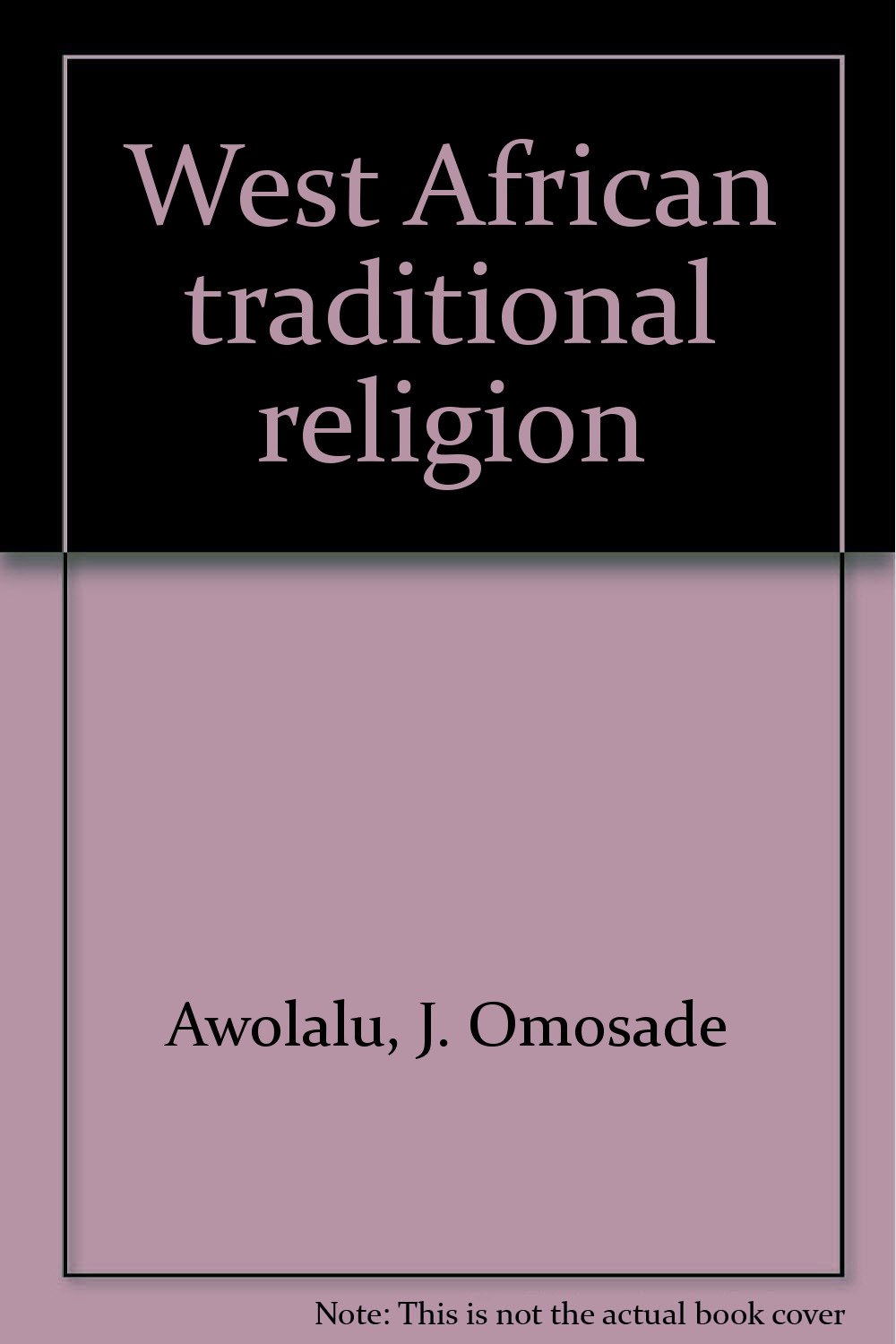 West African traditional religion (Paperback)