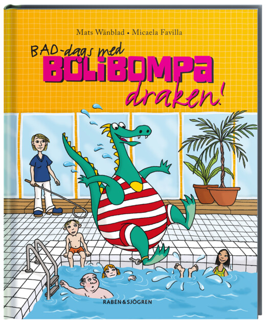Bad-dags med Bolibompa-draken! (Hardcover)