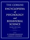 The Corsini Encyclopedia of Psychology and Behavioral Science, Volume 1 The Corsini Encyclopedia of Psychology and Behavioral Science, Volume 1