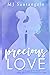 Precious Love by M.J. Santangelo