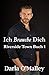 Ich Brauche Dich (Riverside Town, #1)