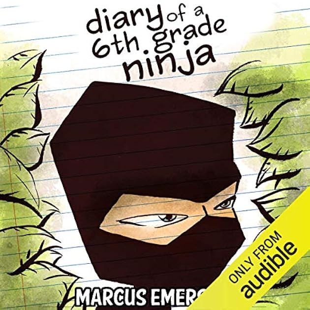 Diary of a Sixth Grade Ninja (Diary of a 6th Grade Ninja, #1)