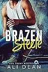 Brazen Steele (Brazen, #2)