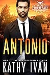 Antonio (Texas Boudreau Brotherhood, #2) Antonio (Texas Boudreau Brotherhood, #2)