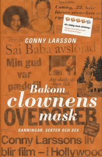 Bakom clownens mask: Sanningar, sekter och sex