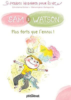 Sam & Watson plus forts que l'ennui