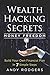 Wealth Hacking Secrets - An...