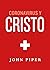 Coronavirus y Cristo by John      Piper