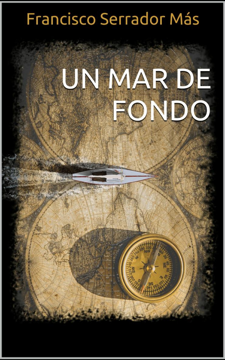 Un mar de fondo (Kindle Edition)