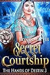 Secret Courtship by Jaycee Jarvis