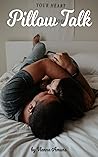 Pillow Talk by Vienna Amans