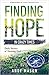 Finding Hope in Crazy Times