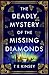 The Deadly Mystery of the M...