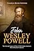 John Wesley Powell by Charles River Editors