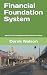 Financial Foundation System...