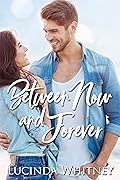 Between Now and Forever (Second Chance Beach, #0.5)