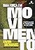 UMA FORÇA EM MOVIMENTO by Erwin McManus