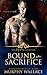 Bound in Sacrifice (The Dir...