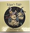 Edgar's Eggs