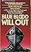 Blue Blood Will Out