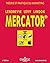 Mercator: Théorie et pratiq...