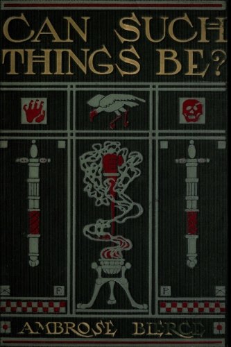 Can Such Things Be?