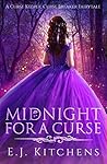 Midnight for a Curse by E.J. Kitchens
