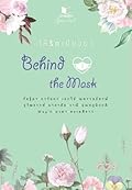 Behind The Mask