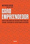 CARO EMPREENDEDOR (Portuguese Edition)