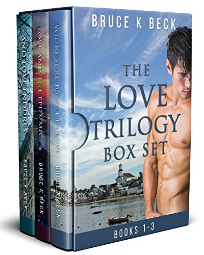 Bruce K Beck's Love Trilogy Box Set