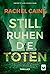 Still ruhen die Toten (Stillhouse Lake #4)