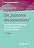 Die "Economie des conventio...