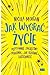 Jak wygrać życie. Pozytywnie zakręcony poradnik, jak ogarnąć codzienność