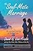 The Soul Mate Marriage: the...