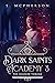 The Shadow Throne (Dark Saints Academy #3)