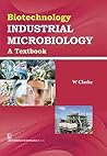 Biotechnology Industrial Microbiology: A Textbook (Hb 2016)
