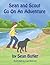 Sean and Scout Go On An Adventure by Sean Butler