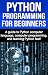 Python Programming for Beginners by Joe Benton