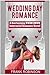Wedding Day Romance: A Hear...