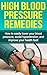 High Blood Pressure Remedie...