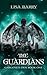 The Guardians (Gargoyles Den #1)