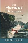 An Honest Hunger:...