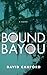 Bound Bayou