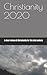 Christianity 2020: A clear ...