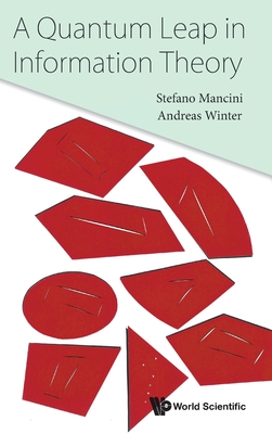 QUANTUM LEAP IN INFORMATION THEORY, A (Hardcover)